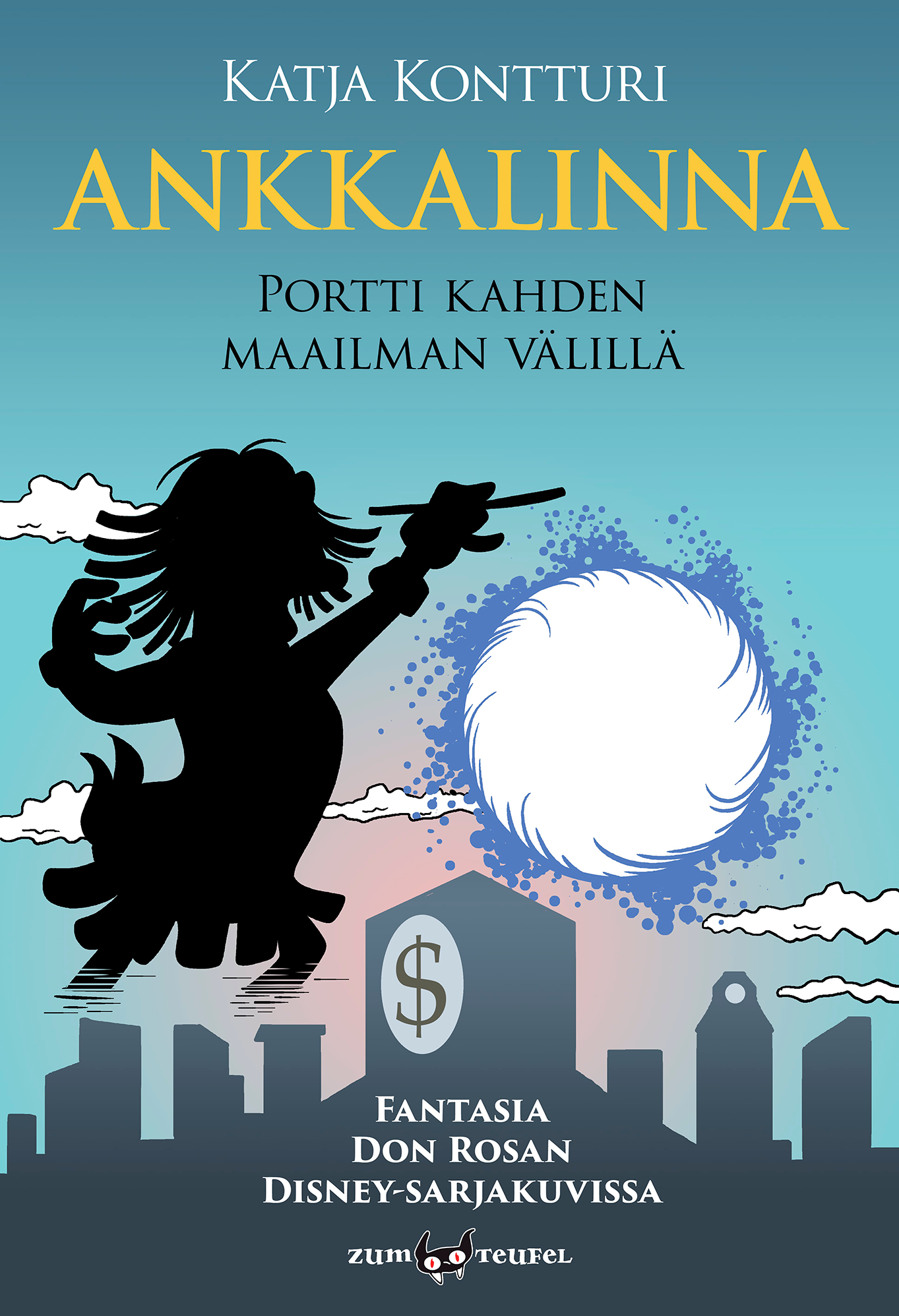 Ankkalinna - Portti kahden maailman välillä- kansikuva