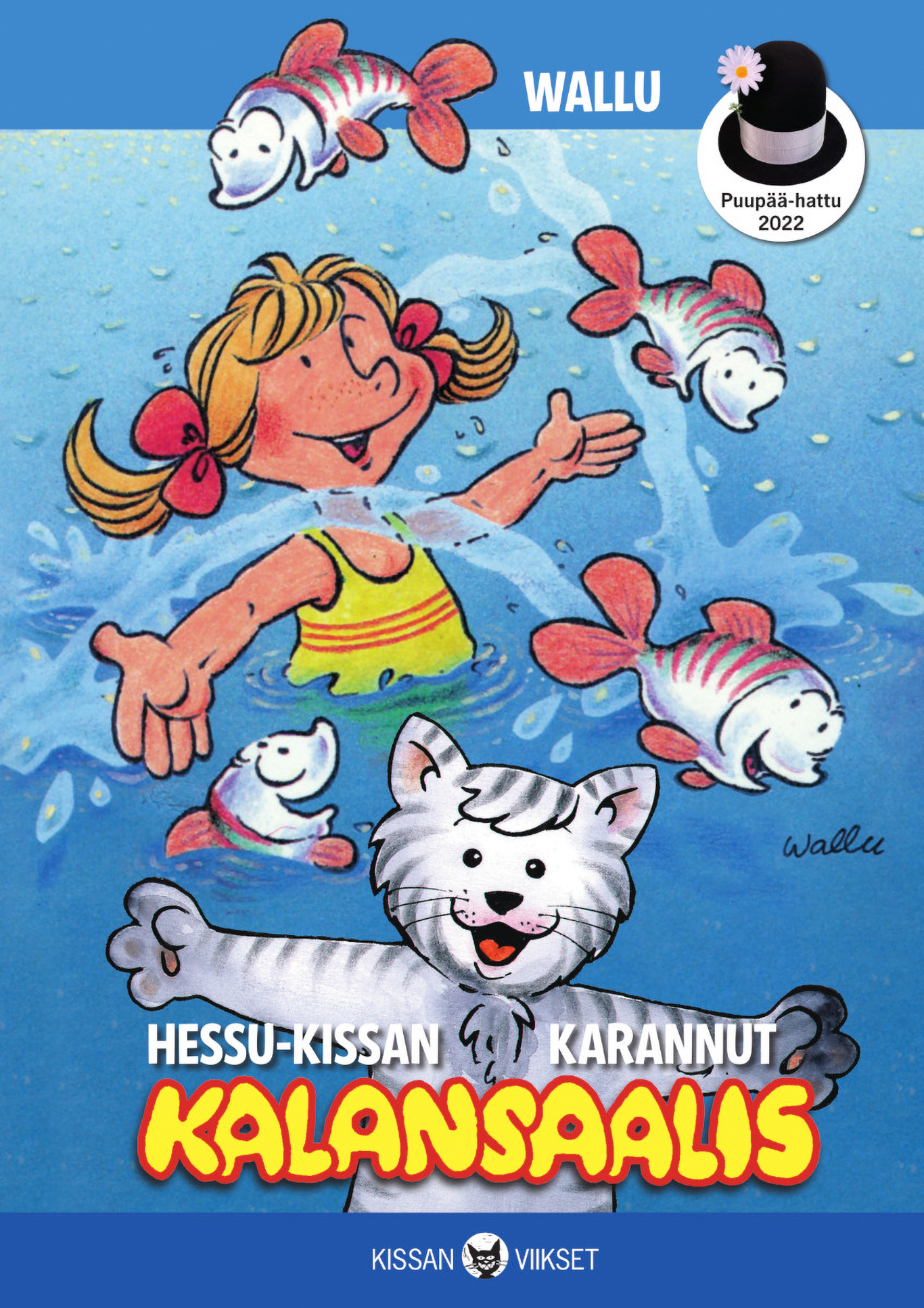  Hessu-kissan karannut kalansaalis -kanssi