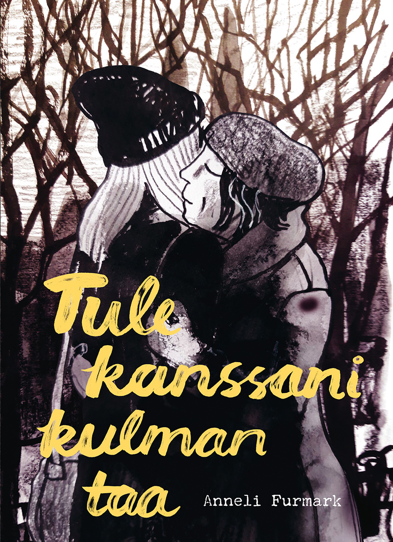 Tule kanssani kulman taa- kansikuva