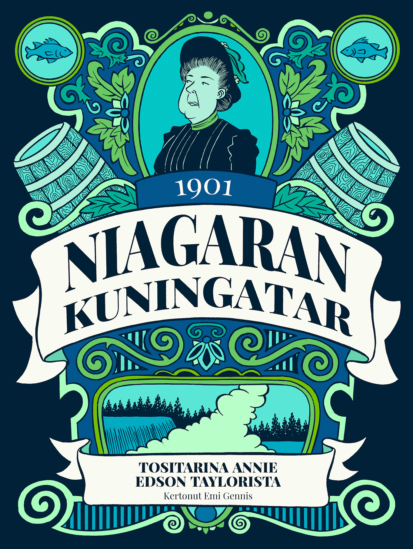 Niagaran kuningatar – Tositarina Annie Edson Taylorista- kansikuva