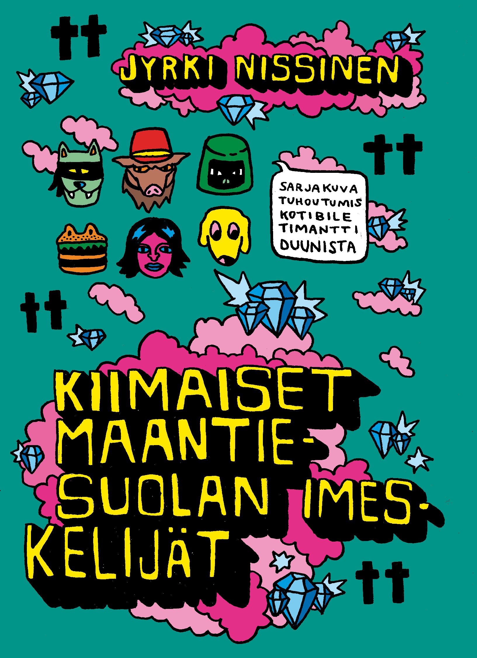 Kiimaiset maantiesuolan imeskelijät - 20-vuotisjuhlapainos- kansikuva